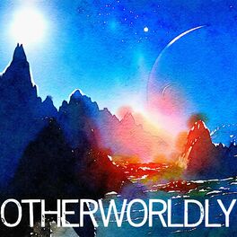 Album cover of Otherworldly