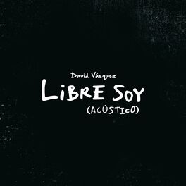 Album cover of Libre Soy (Acústico)