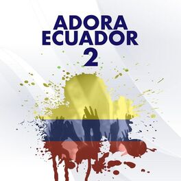 Album cover of Adora Ecuador 2