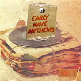 Album cover of Early Rave Anthems Part 2