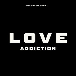 Album cover of Love Addiction