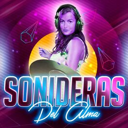 Album cover of Sonideras del Alma