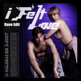 Album cover of I Felt Love (Salzbauer Rave Edit)