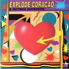 Album cover of Explode Coração e Outros Sucessos