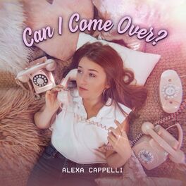 Album cover of Can I Come Over?