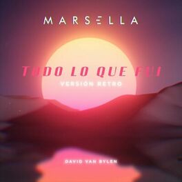 Album cover of Todo Lo Que Fui (Versión retro)