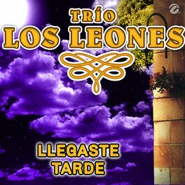 Trío Los Leones: música, letras, canciones, discos | Escuchar en Deezer