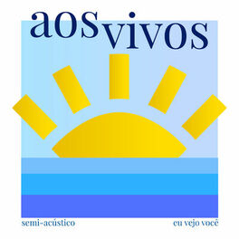 Album cover of Aos Vivos (Eu Vejo Você) (Semi-Acústico)