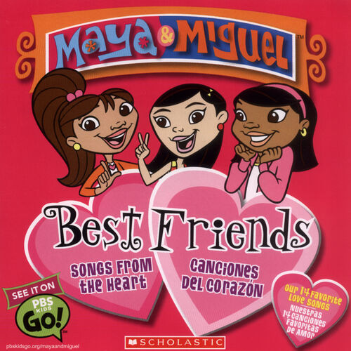 Maya & Miguel - Maya And Miguel Best Friends: Songtexte und Songs | Deezer