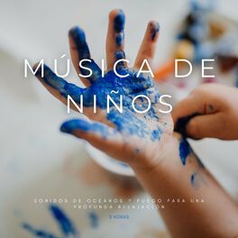 Album cover of Música De Niños: Sonidos De Oceános y Fuego Para Una Profunda Relajación - 3 Horas