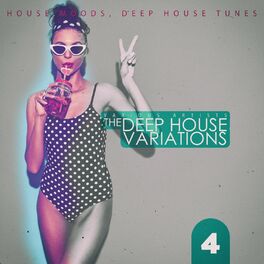 Album cover of The Deep House Variations, Vol. 4