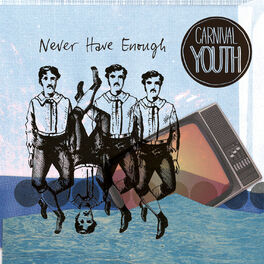 Album cover of Never Have Enough