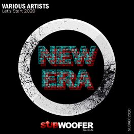 Album cover of Subwoofer Records Presents New Era (Let's Start 2020)
