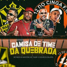 Album cover of Camisa de Time da Quebrada