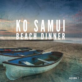 Album cover of Ko Samui Beach Dinner, Vol. 1 (Compiled by Prana Tones)