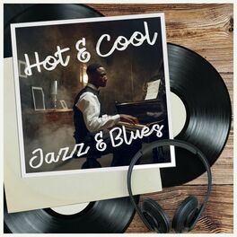 Album cover of Hot & Cool (Jazz & Blues)