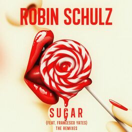 Album cover of Sugar (feat. Francesco Yates) (The Remixes)