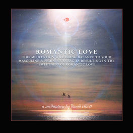David Elliott Romantic Love Meditation Listen With Lyrics Deezer