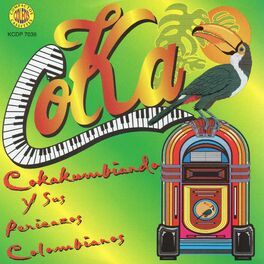 Album cover of Cokakumbiando y Sus Pericazos Colombianos