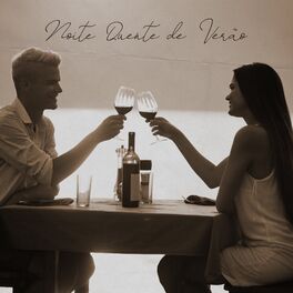 Album cover of Noite Quente de Verão com Bossa e Jazz Latino: Tempo de Relaxamento com Ritmos Suaves