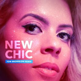 Album cover of New Chic (Tom Brownlow Remix)