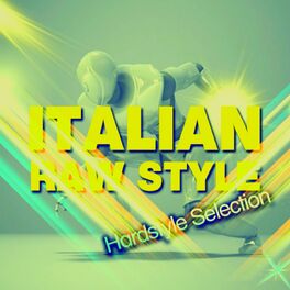 Album cover of Italian Raw Style (Hardstyle Selection)