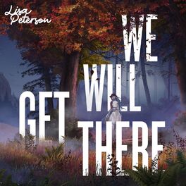 Album cover of We Will Get There