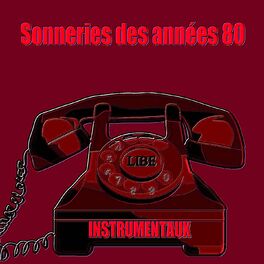 Album cover of Sonneries des Années 80 (Instrumentaux)