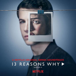 Album cover of 13 Reasons Why (Season 2)