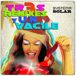 Album cover of 3 Remixes y 1 Vacile