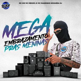 Album cover of Mega Embrazamento Pras Meninas