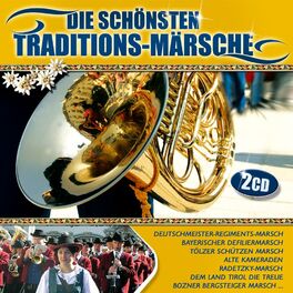 Album cover of Die schönsten Traditions-Märsche
