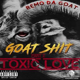 Album cover of Goat Shit Part 2 : Toxic Love