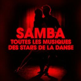 Album cover of Dansez la samba (Toutes les musiques des stars de la danse)