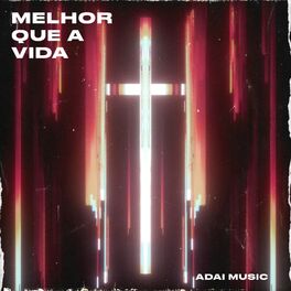 Album cover of Melhor Que a Vida