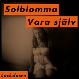 Album cover of Vara själv - Lockdown