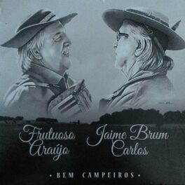 Album cover of Jaime Brum Carlos e Frutuoso Araújo: Bem Campeiros