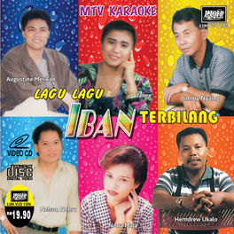 Augustine Merikan Lagu Lagu Iban Terbilang Vcd 1369 Lyrics And Songs Deezer