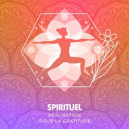 Album cover of Spirituel Réalisation pour la gratitude