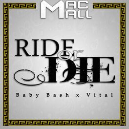 Album cover of Ride or Die (feat. Baby Bash & Vital)