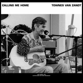 Album cover of Calling Me Home (Live Austin 1995)