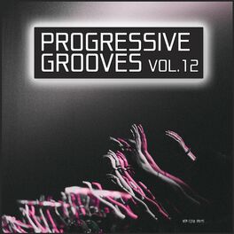 Album cover of Progressive Grooves, Vol. 12