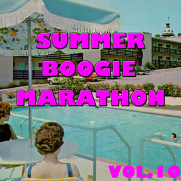 Album cover of Summer Boogie Marathon, Vol. 10