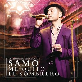 Album cover of Me Quito el Sombrero (En Vivo Desde Guanajuato)