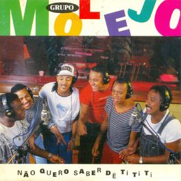 Album cover of Não Quero Saber de Ti Ti Ti