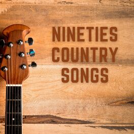 Album cover of Nineties Country Songs