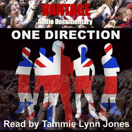 Album cover of Vantage Audio Documentary: One Direction (Read by Tammie Lynn Jones)