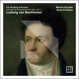 Album cover of For the King of Prussia - Beethoven: Sonatas for Fortepiano and Cello, Op. 5