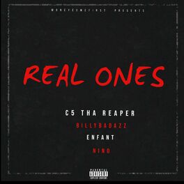 Album cover of Real Ones (feat. BillyBadAzz, Enfant & Nino)