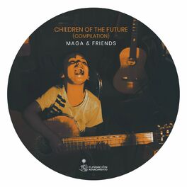 Album cover of Children of the Future - Maga & Friends Compilation, Vol. 1